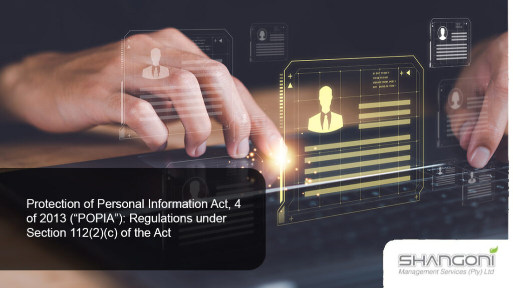 Shangoni Gate Development PROTECTION OF PERSONAL INFORMATION ACT, 4 OF 2013: REGULATIONS UNDER ...